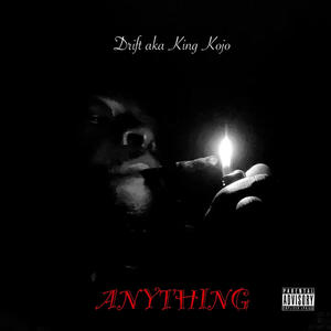 Anything (Explicit)