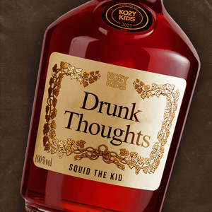 Drunk Thoughts (Explicit)