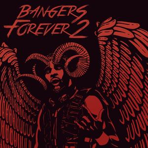 Bangers 4Ever 2 (Explicit)