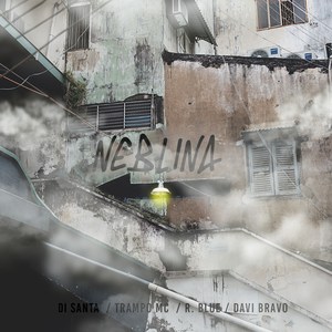 Neblina (Explicit)