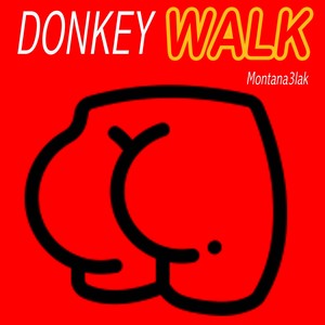 DONKEY WALK