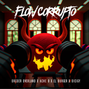 Flow Corrupto (Explicit)