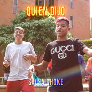 Quien Dijo (feat. Goofy Tp)