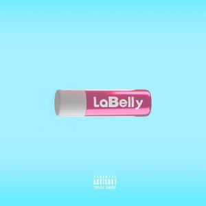 LA BELLY (Explicit)