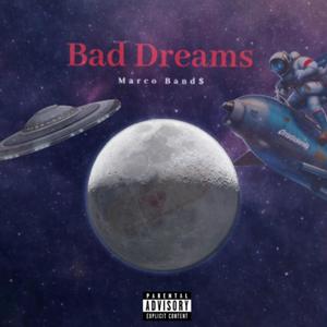 Bad Dreams (Explicit)