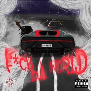 TELL DA WRLD (Explicit)