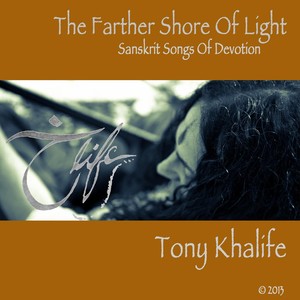 The Farther Shore of Light: Sanskrit Songs of Devotion