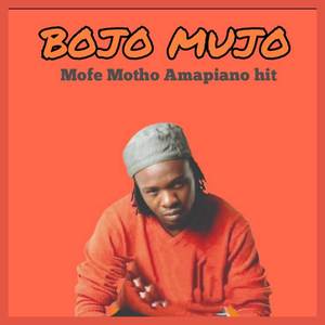 Mofe Motho Amapiano Hit (Explicit)