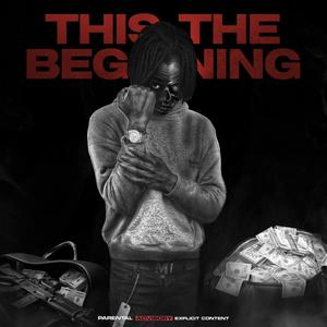 This The Beginning (Explicit)