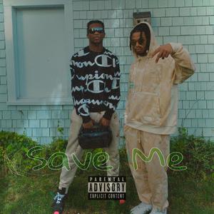 Save Me (feat. Aleem) (Explicit)