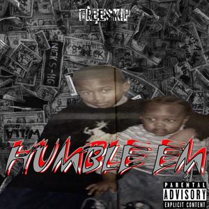 Humble Em (Explicit)