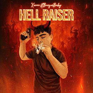 Hell Raiser (feat. Burque Baby) [Explicit]