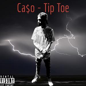 Tip Toe (Explicit)