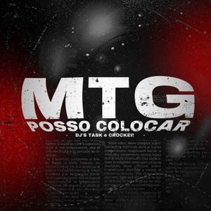 MTG - POSSO COLOCAR (Explicit)