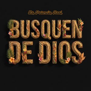 BUSQUEN DE DIOS