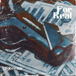 For Real (Explicit)