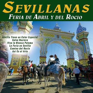 Sevillanas. Música Tradicional de la Feria de Abril y del Rocio de Sevilla