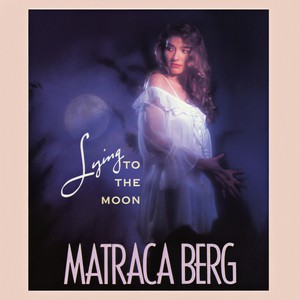 Matraca Berg - You Are The Storm