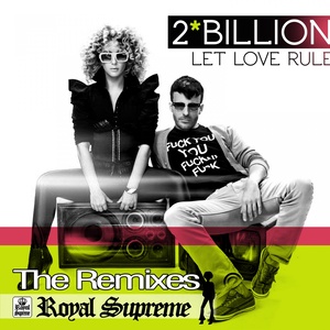 Let Love Rule (The Remixes)