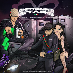 GHETTOSUPERSTARS (Explicit)