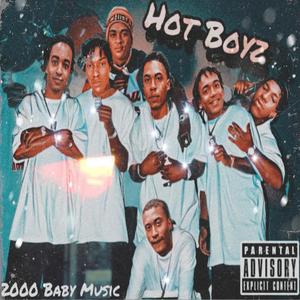 Hot Boyz (feat. MariFrmDa7, 2KMarMar, 2K20, YoungyP, LilQP & 2000 Baby Music) (Explicit)