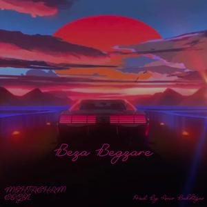 Beza Begzare (Explicit)