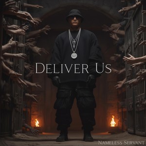 Deliver Us (Gospel Bass Mix)