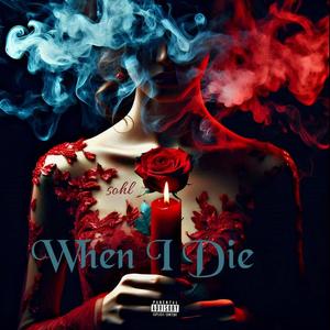 When I Die (Explicit)