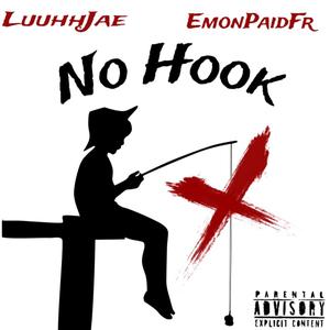 No Hook (feat. EmonPaidFr) [Explicit]