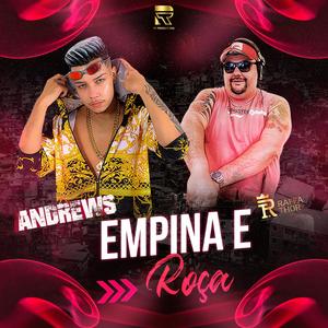 EMPINA E ROÇA (feat. DJ RAFFA THOR)