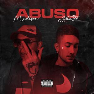 Abuso (feat. Madison) (Explicit)