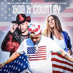 God & Country (feat. Nick Nittoli & Alexandria Kutcher)