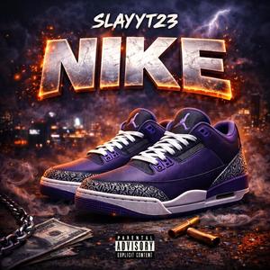 Nike (Explicit)