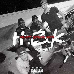 HBK (heart break kidz) (feat. Shekno_dlo) [Explicit]