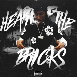 Heart of the Bricks (Explicit)