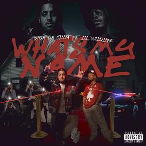 WHATS MY NAME (feat. LIL WILDLIFE) (Explicit)