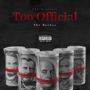 Too Official (Explicit)