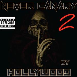 Never Canary 2 (Explicit)