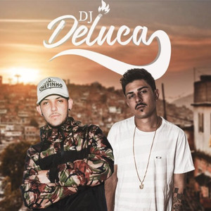 Baile do Deluca (Explicit)