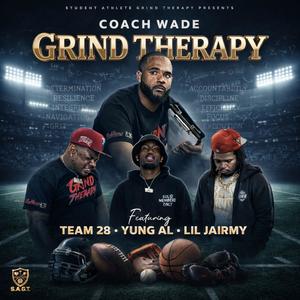 Grind Therapy (feat. Yung Al, Lil Jairmy & Mr Keep God First)