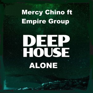 Deep House Alone