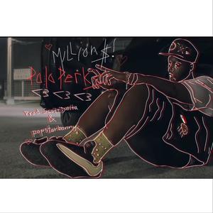 Millions! (feat. POLO PERKS <3 <3 <3 & Popstar Benny) (Explicit)