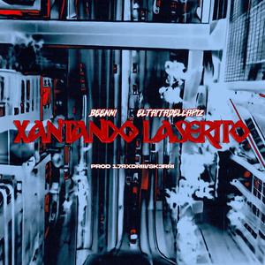 XANTANDO LASERITO (feat. Sk3rri) (Explicit)