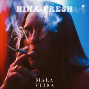 Mala Vibra (feat. Deejay Da Zoo, Tony Jaxx & Nina Fre$h) [Explicit]