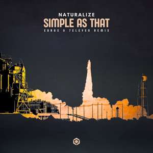 Simple As That (Ebrax & 7Eleven Remix)