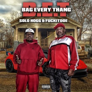 Bag Every Thang (Explicit)