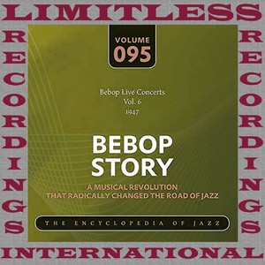 Bebop Story, Vol. 6, 1946-47