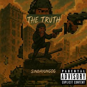 The Truth (Explicit)