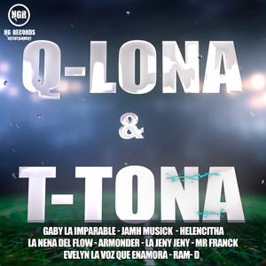 Q-lona & T-tona (Explicit)