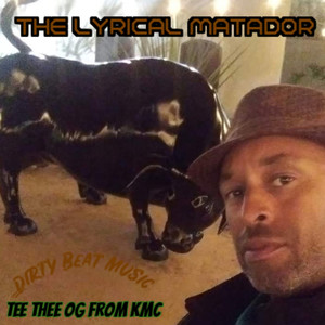 Tee Thee OG from KMC - The Lyrical Matador